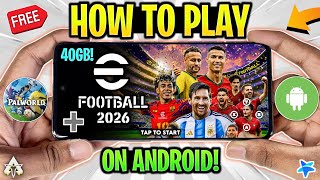 🔥 HOW TO PLAY eFOOTBALL 2026 ON ANDROID! (REAL) EFOOTBALL 2026 MOBILE GAMEPLAY! screenshot 1