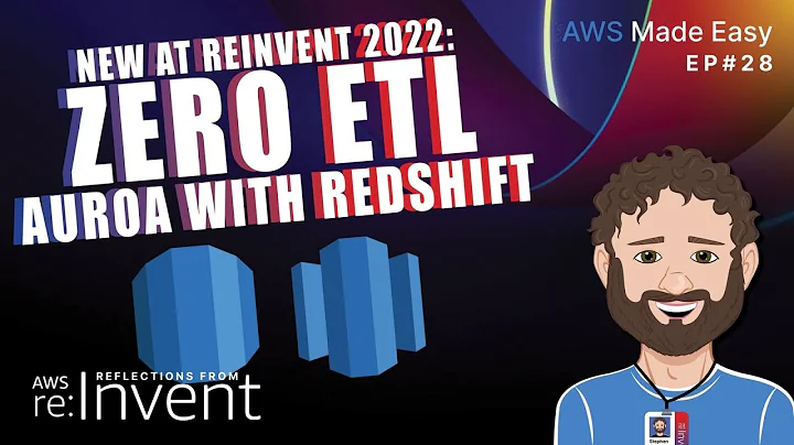 AWS announces Amazon Aurora zero-ETL integration with Amazon Redshift - New at re:Invent 2022