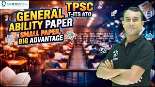 TPSC ATO General Ability Paper: Small Paper, BIG Mistake if you skip it! | SHOMISH