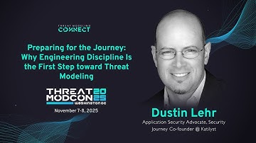 Why Engineering Discipline Is the First Step toward Threat Modeling | ThreatModCon 2025 DC