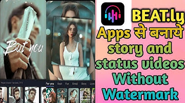 Beat.ly apps se banaye story and status video without watermark