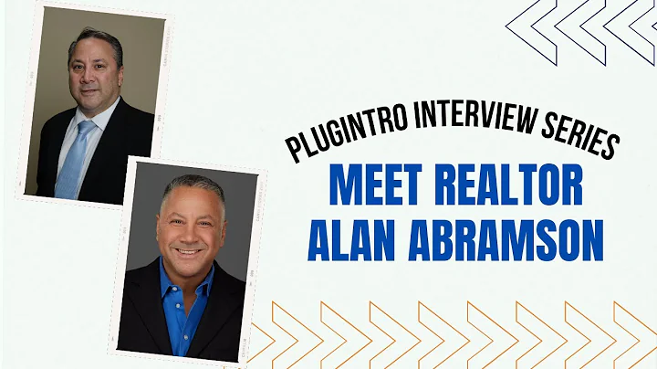 PlugIntro Interview Series: Realtor Alam Abramson