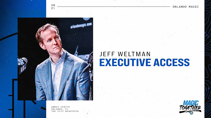 Jeff Weltman on the 2020-21 Season, the NBA Draft ...