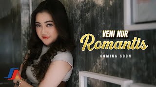 Veni Nur - Romantis (Coming Soon)