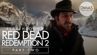 [Playthrough] Red Dead Redemption 2 - Part 2 - PC Gameplay