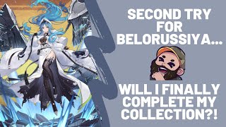 [Azur Lane] Only missing Belorussiya... can we get her 2nd time around?! Let's find out!