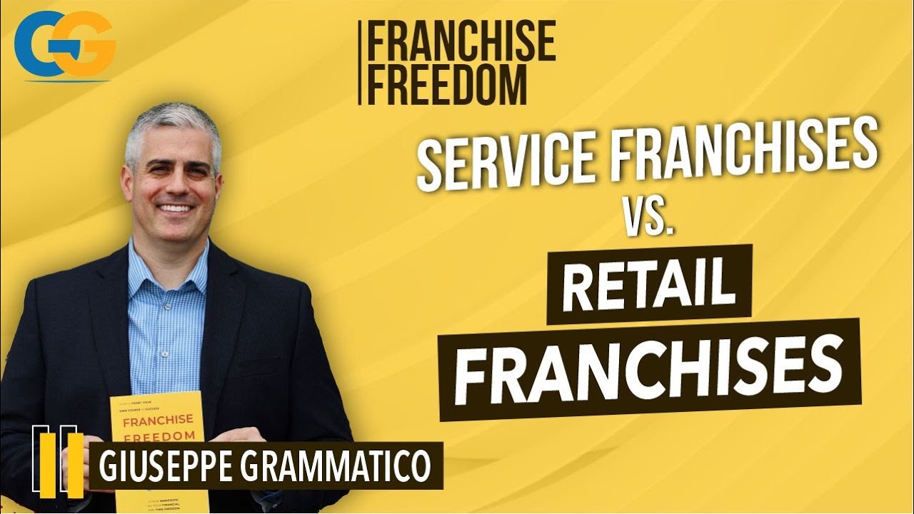 Service Franchises VS Retail Franchises