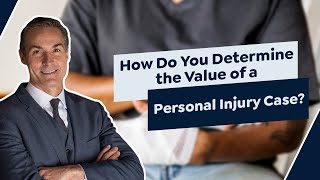 How Do You Determine the Value of a Personal Injury Case? Profile