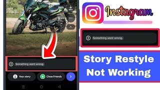 How to Fix Instagram Story Restyle Not Working Problem (2026) | Story Restyle Option Not Showing Fix