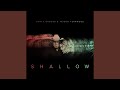Miniature de la vidéo de la chanson Shallow