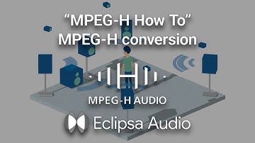 Eclipsa Audio / MPEG-H to Eclipsa Audio conversion with the Fraunhofer MPEG-H decoder