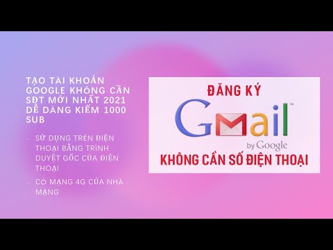Video Hướng dẫn tạo nhiều tài khoản google không cần số điện... - youtube