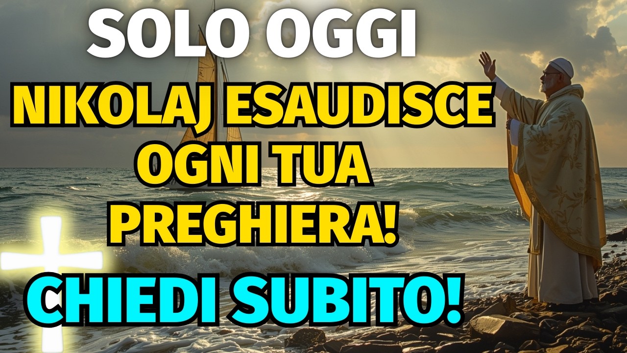 SOLO OGGI UNA VOLTA IN 100 ANNI! NIKOLAJ ESAUDISCE OGNI TUA PREGHIERA! CHIEDI SUBITO!