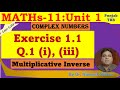 Lec-1-04 :: Maths 11 (PTBB) :: Exercise 1.1 Q.1(i) & (iii) :: Inverse of a complex number.