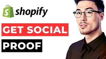 Get Social Proof on Your Shopify Store