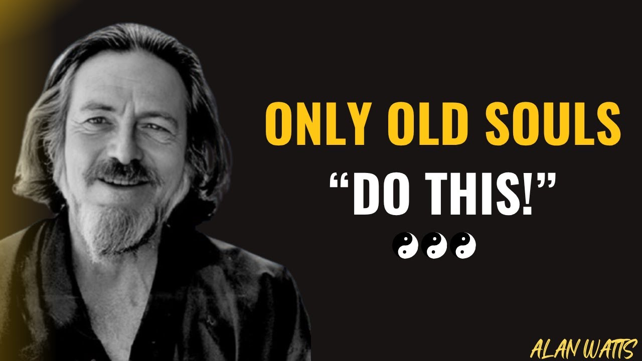 Only Women with Old Souls Do This (12 Signs) - Alan Watts