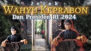 🔴WANGSIT UNTUK CALON PRESIDEN 2024‼️KEMANA WAHYU KEPRABON SAAT INI❓