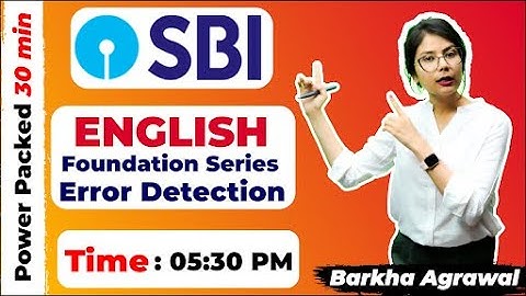5:30 PM- English Foundation Series || Error Detection For SBI Clerk 2021 || by Barkha Agrawal Ma