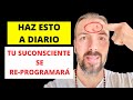 &quot;EL 1% ESTÁ HACIENDO ESTO TODOS LOS DIAS&quot; | Reprograma tu mente subconsciente | ¡Pruébalo!