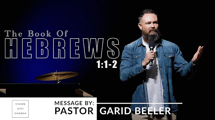 Hebrews 1:1-2| VISION City Church | Pastor Garid B...