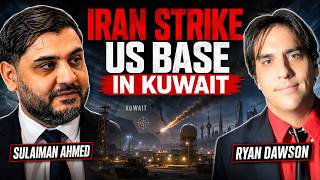 BREAKING: IRAN STRIKE U.S BASE IN KUWAIT - WAR RESTARTS w/ RYAN DAWSON