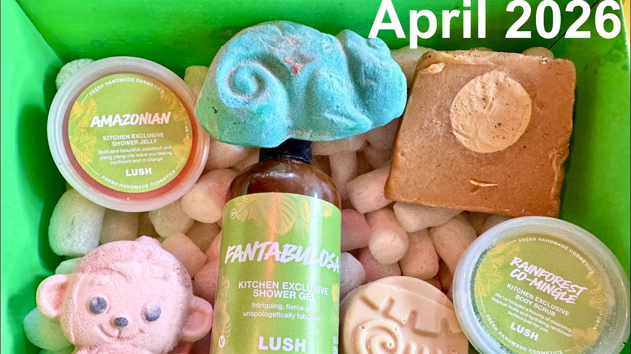 Lush Kitchen April 2026 Box -unboxing video added | Lush Archive