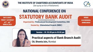 CA. Shweta Jain on Practical Aspects of Bank Branch Audit