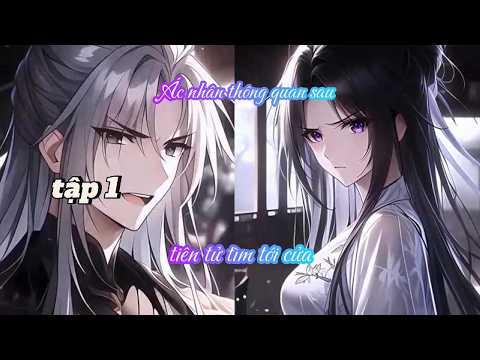 [TẬP 1] ÁC NHÂN THÔNG QUAN SAU, TIÊN TỬ TÌM TỚI CỬA - SEAM REVIEW