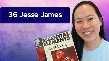 36 Jesse James from Essential Elements Book 2