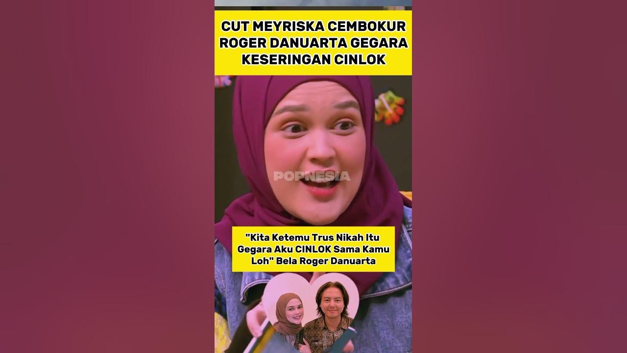 Cut Meyriska Ngaku Cemburu! Roger Danuarta Keseringan Cinlok Sama Siapa?! #cutmeyriska #shorts #fyp