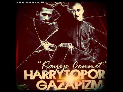 Gazapizm ft. Гарри Топор (Harry Topor) - Kayıp Cennet ( 2012 )