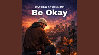 Be Okay (feat. YBN Nahmir)