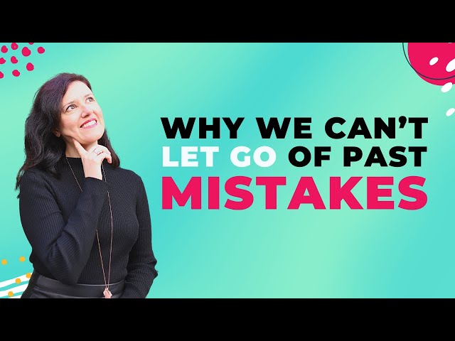 Getting Past Your Past  Mistakes Were Made - SweetwaterNOW