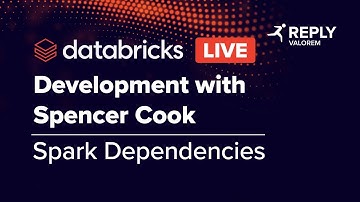 Databricks Live - Spark Dependencies |  Episode 31