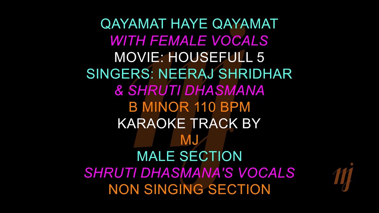 Karaoke Qayamat Haye Qayamat - Housefull 5 - Neeraj Shridhar & Shruti Dhasmana Karaoke Qayamat Haye Qayamat - Housefull 5 - Neeraj Shridhar & Shruti Dhasmana