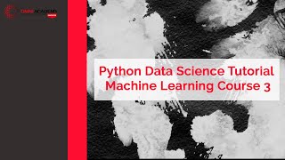 Python Data Science Tutorial Machine Learning Course 3 - Omni Academy Pakistan