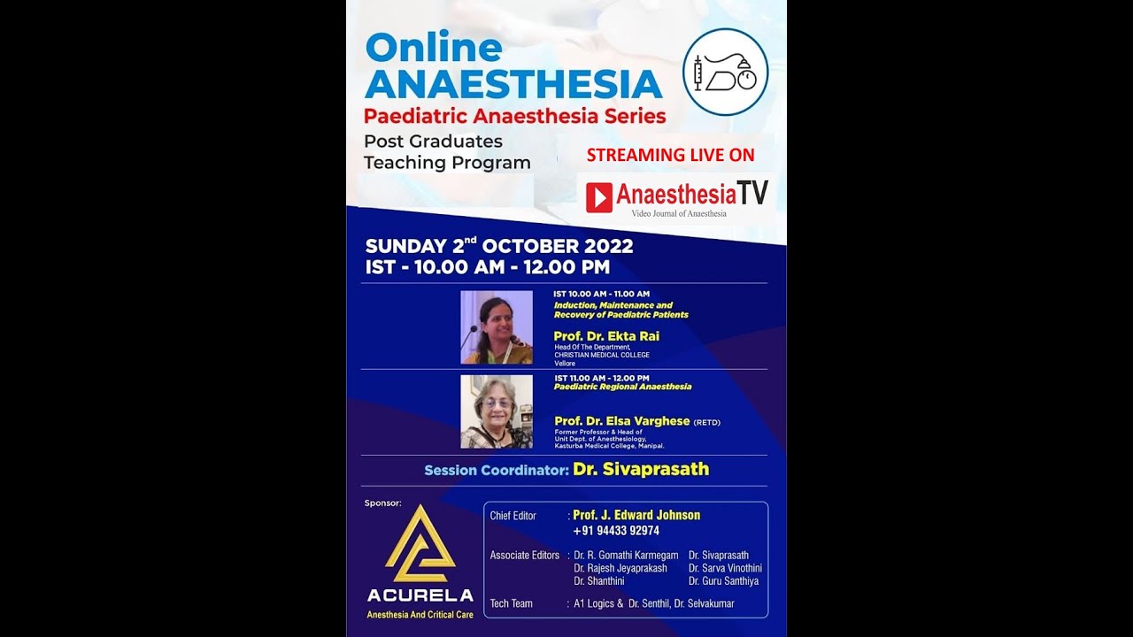 Induction, Maintenance and Recovery of Paediatric Patients & Paediatric Regional Anaesthesia
