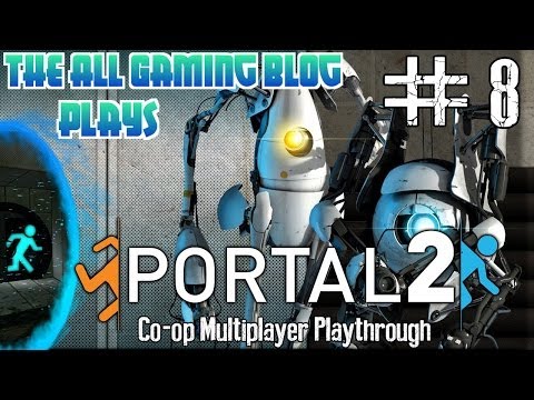 Portal 2 Co-Op Gameplay Walkthrough Part 8 |Excursion Funnels