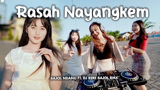 Bajol Ndanu X DJ Rere Bajol RMX - Rasah Nyangkem 3 ( )