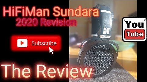 HiFiMan Sundara Revision 2020