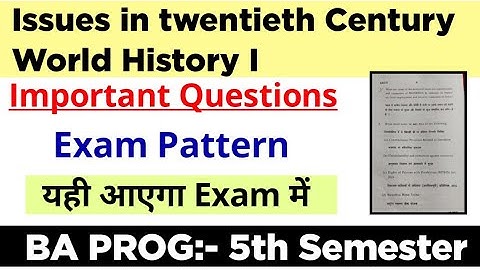 Issues in twentieth Century World History I Important Questions BA PROG 5th Semester DU SOL