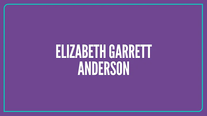 Elizabeth Garrett Anderson | Celebrating City Women