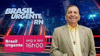 BRASIL URGENTE RN - 21/05/24