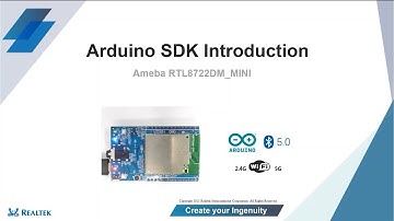 Introduction to Ameba Arduino SDK