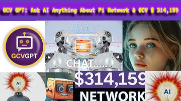 Pi News: 🔥 GCV GPT: New Pi Browser App 🤖 | Ask AI Anything About Pi Network & GCV $314,159 LIVE💰🚀#pi