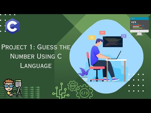 Project-1:Guess the Number Game in C Language - C Programming Tutorial