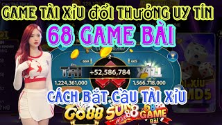 68 Game Bài | Game Tài Xỉu Online Đổi Thưởng Uy Tín Nhất Hiện Nay 2023 - Cách Bắt Cầu 68 Game Bài