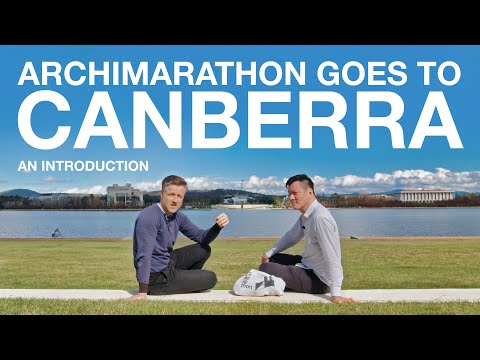 Archimarathon Goes To Canberra - An Introduction. Lesser Known Great Architecture In Canberra.