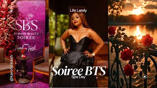 SOIREE AFTERMATH + Event Planning + Service Providers + Toxic Friendships + Spa Day + Me Time