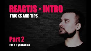 ReactJS - Intro (p.2) | Ivan Titarenko | Kottans Frontend 2019 ReactJS - Intro (p.2) | Ivan Titarenko | Kottans Frontend 2019